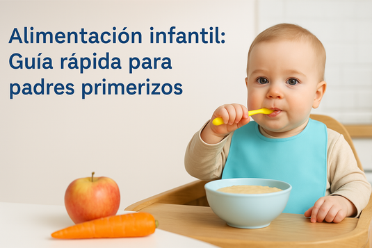 🥣 Alimentación infantil: Guía rápida para padres primerizos
